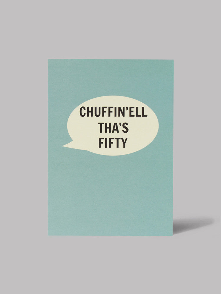 Chuffin'Ell Tha's Fifty Card - Car & Kitchen