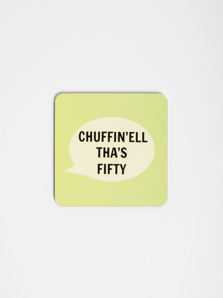 Chuffin'ell Tha's Fifty Coaster - Car & Kitchen