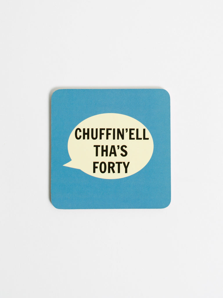 Chuffin'ell Tha's Forty Coaster - Car & Kitchen