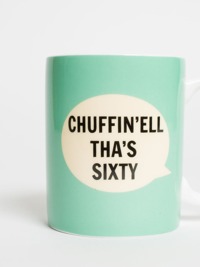 Chuffin'ell Tha's Sixty Mug - Car & Kitchen