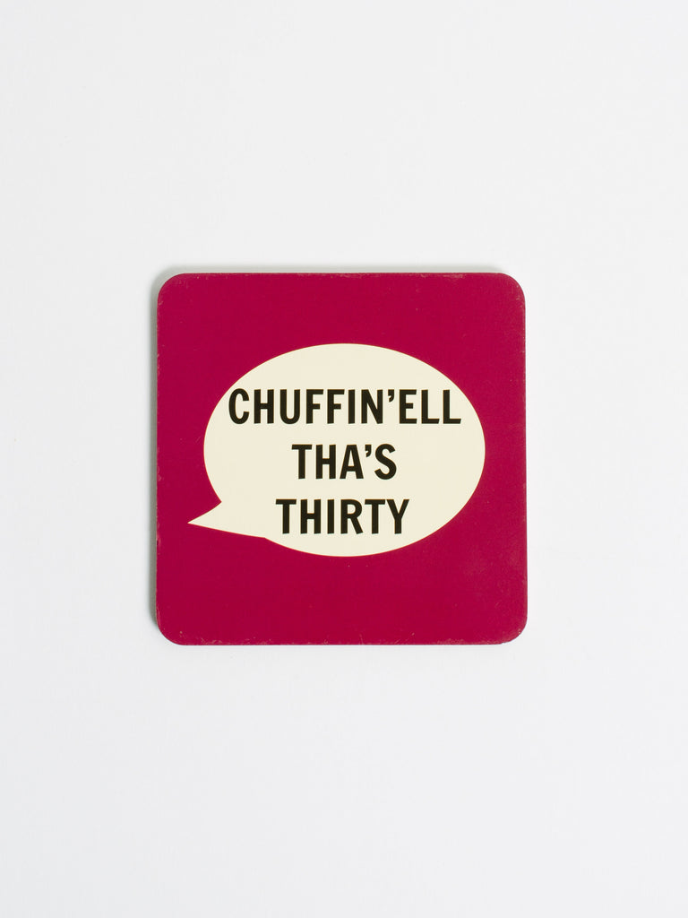 Chuffin’ell Tha’s Thirty Coaster - Car & Kitchen